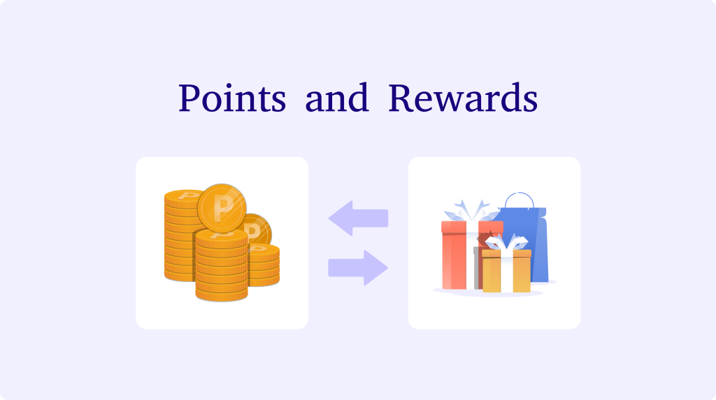 Points and Rewards